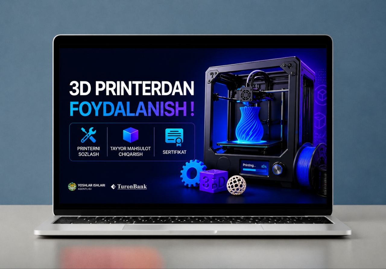  3D printerdan foydalanish kursi