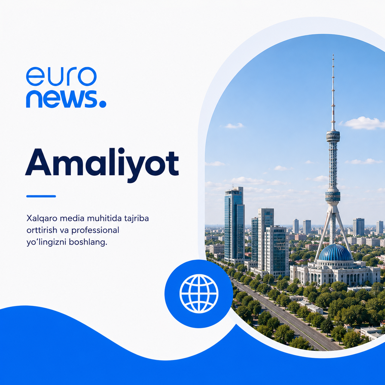 Euronews'ning O'zbekistondagi ofisida amaliyot
